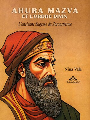 cover image of Ahura Mazva et L'ordre Divin
